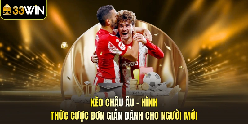 Kèo châu Âu
