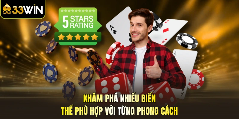 Khám phá nhiều biến thể phù hợp với từng phong cách