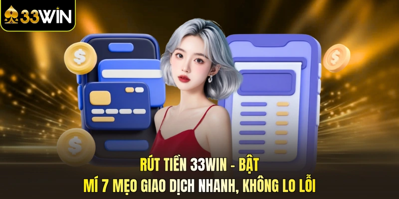 rút tiền 33WIN